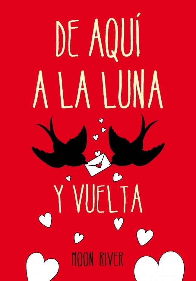 DE AQUÍ A LA LUNA Y VUELTA (EL CLAN DE LOS NÁUFRAGOS 1) | 9788490431320 | RIVER, MOON | Llibreria La Gralla | Librería online de Granollers