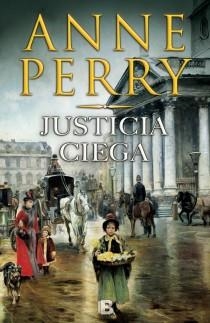 JUSTICIA CIEGA | 9788466654197 | PERRY, ANNE | Llibreria La Gralla | Librería online de Granollers