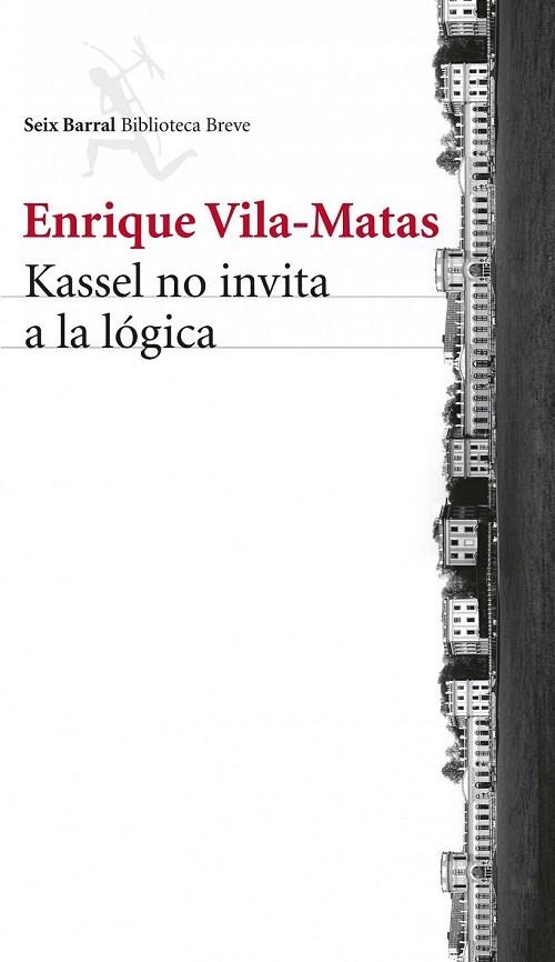 KASSEL NO INVITA A LA LÓGICA | 9788432221132 | VILA-MATAS, ENRIQUE  | Llibreria La Gralla | Librería online de Granollers