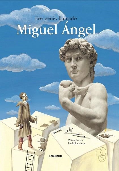 ESE GENIO LLAMADO MIGUEL ÁNGEL | 9788484834779 | LOSSANI, CHIARA | Llibreria La Gralla | Librería online de Granollers