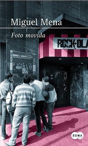 FOTO MOVIDA | 9788483656297 | MENA, MIGUEL | Llibreria La Gralla | Librería online de Granollers