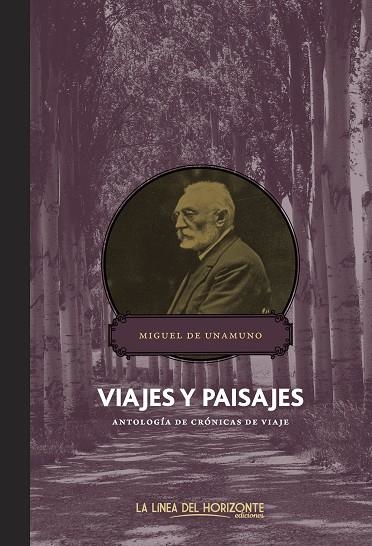 VIAJES Y PAISAJES.ANTOLOGÍA DE CRÓNICAS DE VIAJE | 9788415958116 | DE UNAMUNO, MIGUEL | Llibreria La Gralla | Librería online de Granollers
