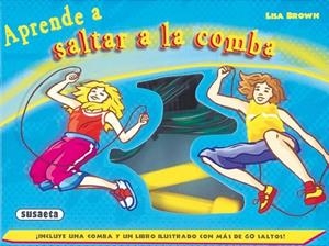 APRENDE A SALTAR A LA COMBA | 9788467729023 | BROWN, LISA | Llibreria La Gralla | Llibreria online de Granollers