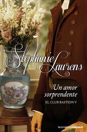 AMOR SORPRENDENTE, UN (LAROMANTICA BOOKET) | 9788408123859 | LAURENS, STEPHANIE  | Llibreria La Gralla | Librería online de Granollers