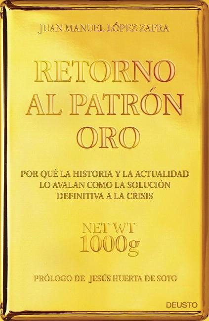 RETORNO AL PATRÓN ORO | 9788423418480 | LÓPEZ ZAFRA, JUAN MANUEL  | Llibreria La Gralla | Llibreria online de Granollers