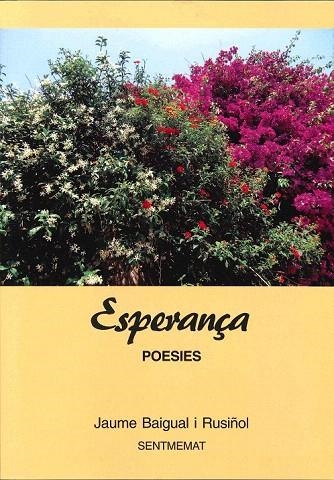 ESPERANÇA. POESIES | B29112014 | BAIGUAL I RUSIÑOL, JAUME | Llibreria La Gralla | Librería online de Granollers