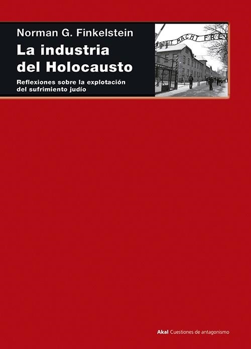 INDUSTRIA DEL HOLOCAUSTO, LA | 9788446039280 | FINKELSTEIN, NORMAN | Llibreria La Gralla | Librería online de Granollers