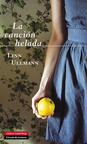 LA CANCIÓN HELADA | 9788415472971 | ULLMANN, LINN | Llibreria La Gralla | Llibreria online de Granollers