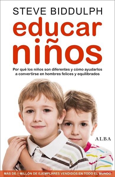 EDUCAR NIÑOS | 9788484289654 | BIDDULPH, STEVE | Llibreria La Gralla | Llibreria online de Granollers