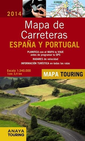MAPA DE CARRETERAS DE ESPAÑA Y PORTUGAL 2014 ESCALA 1:340.000 | 9788499356068 | Llibreria La Gralla | Llibreria online de Granollers