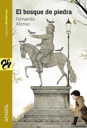 BOSQUE DE PIEDRA, EL (CLÁSICOS MODERNOS) | 9788467860863 | ALONSO, FERNANDO | Llibreria La Gralla | Librería online de Granollers