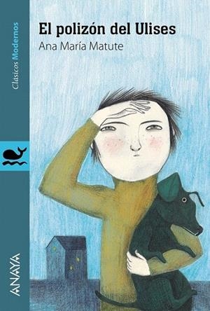POLIZÓN DEL ULISES (CLÁSICOS MODERNOS) | 9788467860870 | MATUTE, ANA MARÍA | Llibreria La Gralla | Librería online de Granollers