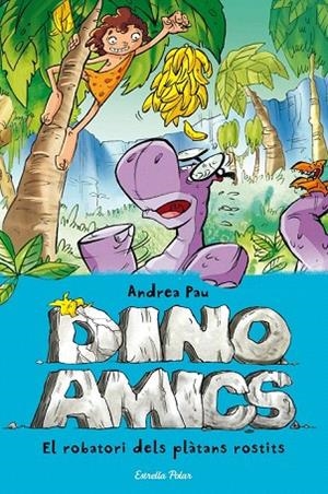 ROBATORI DELS PLÀTANS ROSTITS (DINOAMICS,2) | 9788490573785 | PAU, ANDREA | Llibreria La Gralla | Llibreria online de Granollers