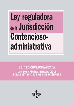 LEY REGULADORA DE LA JURISDICCIÓN CONTENCIOSO-ADMINISTRATIVA (15ª EDICIÓN 2014) | 9788430961559 | Llibreria La Gralla | Librería online de Granollers