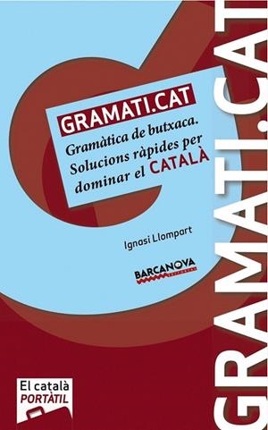 GRAMATI.CAT | 9788448932558 | LLOMPART, IGNASI | Llibreria La Gralla | Librería online de Granollers