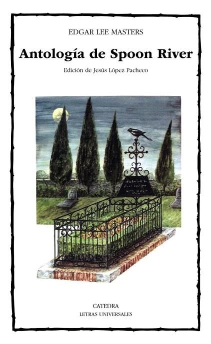 ANTOLOGÍA DE SPOON RIVER (LETRAS UNIVERSALES,480) | 9788437632469 | MASTERS, EDGAR LEE | Llibreria La Gralla | Librería online de Granollers