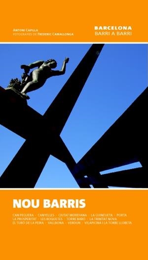  NOUS BARRIS (BARCELONA BARRI A BARRI,8) | 9788490342046 | CAPILLA, ANTONI | Llibreria La Gralla | Librería online de Granollers
