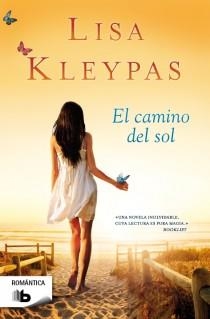CAMINO DEL SOL, EL (B DE BOLSILLO) | 9788498729283 | KLEYPAS, LISA | Llibreria La Gralla | Librería online de Granollers