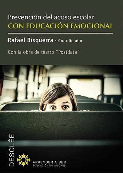 PREVENCIÓN DEL ACOSO ESCOLAR CON EDUCACIÓN EMOCIONAL | 9788433026927 | BISQUERRA, RAFAEL | Llibreria La Gralla | Llibreria online de Granollers