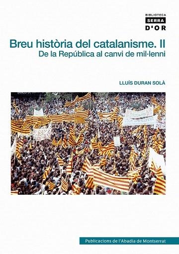 BREU HISTÒRIA DEL CATALANISME, II | 9788498833829 | DURAN SOLÀ, LLUÍS | Llibreria La Gralla | Llibreria online de Granollers