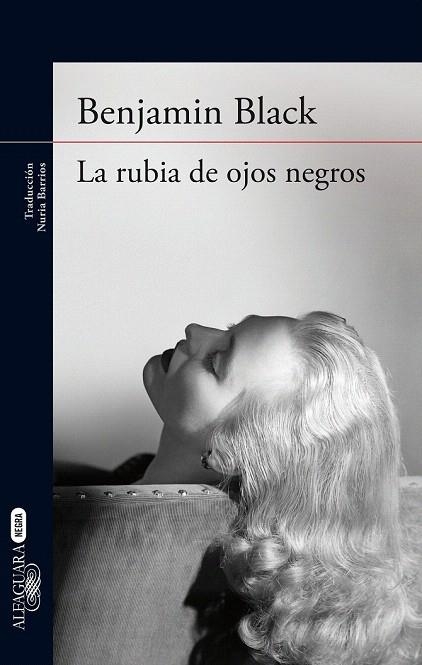 RUBIA DE OJOS NEGROS, LA | 9788420416922 | BANVILLE, JOHN / RAYMOND CHANDLER LIMITED | Llibreria La Gralla | Llibreria online de Granollers