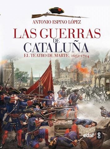 GUERRAS DE CATALUÑA, LAS | 9788441433861 | ESPINO, ANTONIO | Llibreria La Gralla | Librería online de Granollers