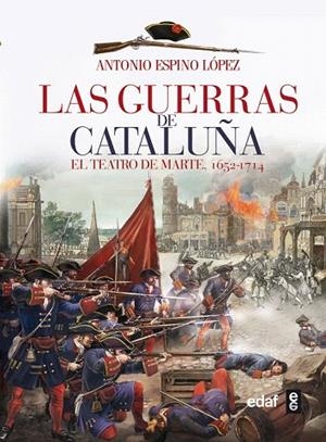 GUERRAS DE CATALUÑA, LAS | 9788441433861 | ESPINO, ANTONIO | Llibreria La Gralla | Llibreria online de Granollers