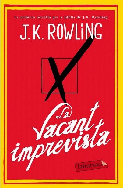 VACANT IMPREVISTA, LA | 9788499308142 | ROWLING, JOANNE K. | Llibreria La Gralla | Librería online de Granollers