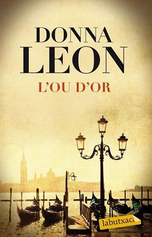 OU D'OR, L' | 9788499308111 | LEON, DONNA | Llibreria La Gralla | Llibreria online de Granollers
