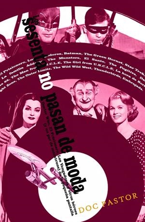 SESENTA NO PASAN DE MODA, LOS | 9788415932291 | PASTOR, DOC | Llibreria La Gralla | Llibreria online de Granollers