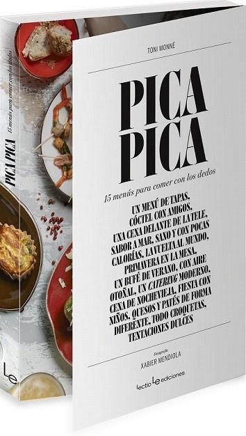 PICA PICA.15 MENÚS PARA COMER CON LOS DEDOS | 9788416012121 | MONNÉ, TONI | Llibreria La Gralla | Librería online de Granollers