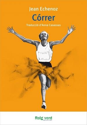 CÓRRER (LLAMPEC,7) | 9788415539681 | ECHENOZ, JEAN | Llibreria La Gralla | Llibreria online de Granollers