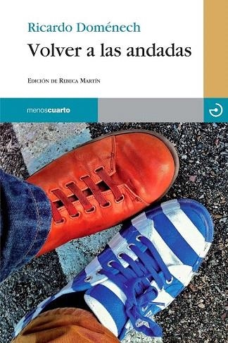VOLVER A LAS ANDADAS (RELOJ DE ARENA,68) | 9788415740117 | DOMÉNECH, RICARDO | Llibreria La Gralla | Librería online de Granollers