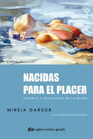 NACIDAS PARA EL PLACER | 9788493917296 | DARDER, MIREIA | Llibreria La Gralla | Librería online de Granollers