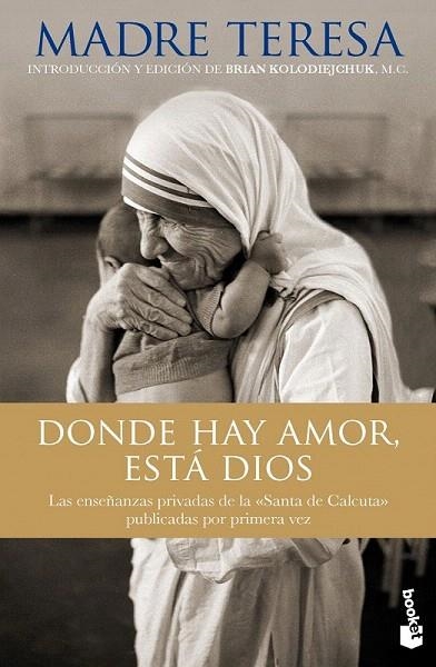 DONDE HAY AMOR, ESTÁ DIOS | 9788408123972 | MADRE TERESA DE CALCUTA | Llibreria La Gralla | Librería online de Granollers