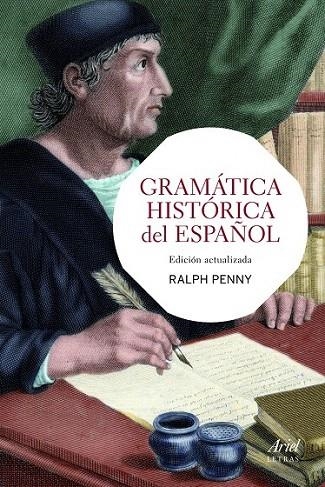 GRAMÁTICA HISTÓRICA DEL ESPAÑOL | 9788434417342 | PENNY, RALPH  | Llibreria La Gralla | Llibreria online de Granollers