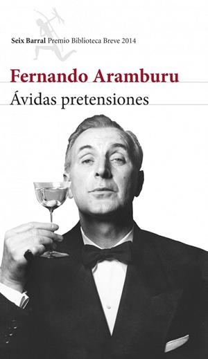 ÁVIDAS PRETENSIONES | 9788432222597 | ARAMBURU, FERNANDO  | Llibreria La Gralla | Librería online de Granollers