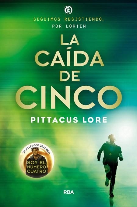 CAIDA DE CINCO (LEGADOS DE LORIEN 4) | 9788427207004 | LORE, PITTACUS | Llibreria La Gralla | Librería online de Granollers