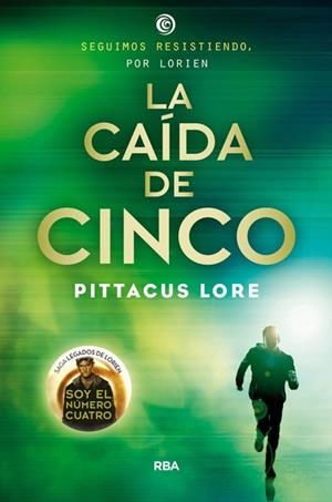 CAIDA DE CINCO (LEGADOS DE LORIEN 4) | 9788427207004 | LORE, PITTACUS | Llibreria La Gralla | Llibreria online de Granollers