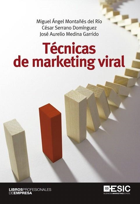 TÉCNICAS DE MARKETING VIRAL | 9788473569859 | MONTAÑÉS, MIGUEL ÁNGEL I D'ALTRES | Llibreria La Gralla | Llibreria online de Granollers