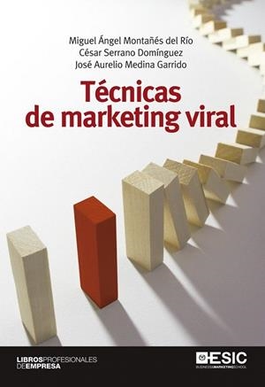TÉCNICAS DE MARKETING VIRAL | 9788473569859 | MONTAÑÉS, MIGUEL ÁNGEL I D'ALTRES | Llibreria La Gralla | Librería online de Granollers