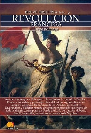 BREVE HISTORIA DE LA REVOLUCIÓN FRANCESA | 9788499675510 | BOLINAGA, IÑIGO | Llibreria La Gralla | Llibreria online de Granollers