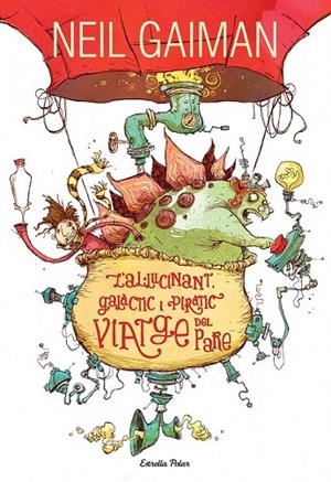 AL·LUCINANT GALÀCTIC I PIRÀTIC VIATGE DEL PARE, L' | 9788490574355 | GAIMAN, NEIL | Llibreria La Gralla | Llibreria online de Granollers