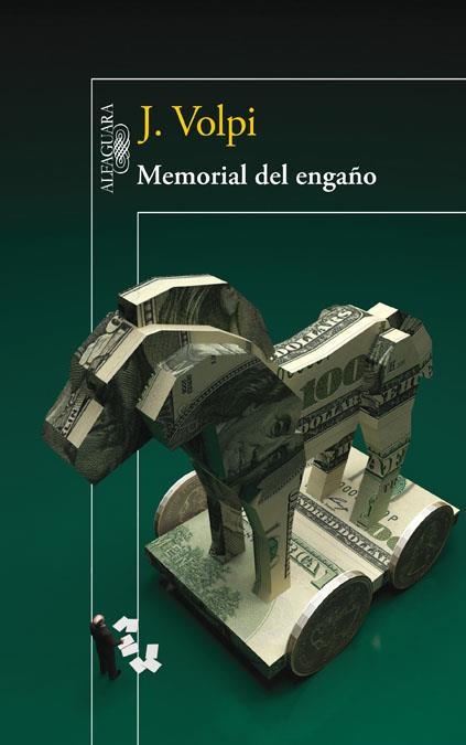 MEMORIAL DEL ENGAÑO | 9788420415970 | VOLPI, JORGE | Llibreria La Gralla | Librería online de Granollers