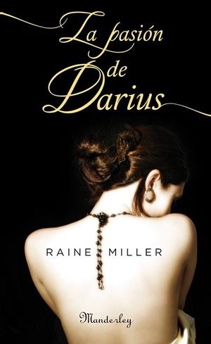 PASIÓN DE DARIUS, LA | 9788483655986 | MILLER, RAINE | Llibreria La Gralla | Librería online de Granollers