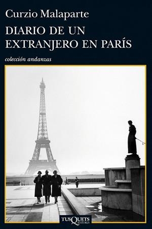 DIARIO DE UN EXTRANJERO EN PARÍS | 9788483838464 | CURZIO MALAPARTE | Llibreria La Gralla | Llibreria online de Granollers
