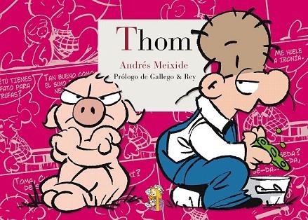 THOM | 9788415973232 | MEIXIDE, ANDRÉS [GAYOSO] | Llibreria La Gralla | Librería online de Granollers