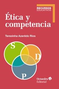 ÉTICA Y COMPETENCIA | 9788499214962 | AZERÊDO RIOS, TEREZINHA | Llibreria La Gralla | Llibreria online de Granollers