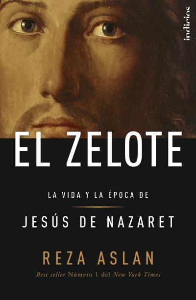 ZELOTE, EL. LA VIDA Y LA EPOCA DE JESUS DE NAZARET | 9788415732037 | ASLAN, REZA | Llibreria La Gralla | Llibreria online de Granollers