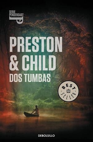 DOS TUMBAS (SERIE PENDERGAST 12) | 9788490327340 | PRESTON, DOUGLAS; CHILD, LINCOLN | Llibreria La Gralla | Librería online de Granollers